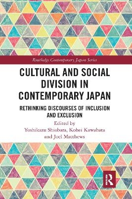 Cultural and Social Division in Contemporary Japan - 