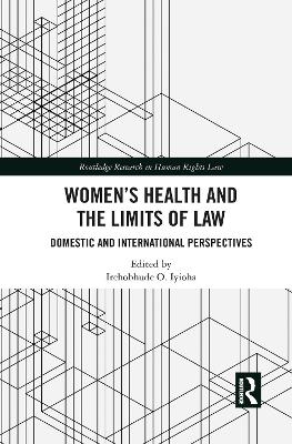 Women's Health and the Limits of Law - 