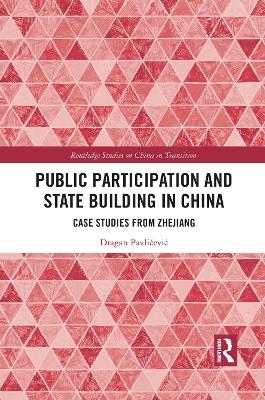 Public Participation and State Building in China - agan Pavlićević