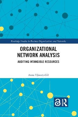 Organizational Network Analysis - Anna Ujwary-Gil