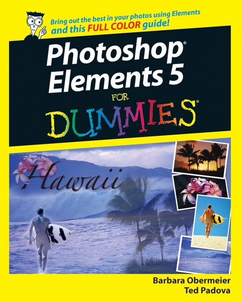 Photoshop Elements 5 For Dummies -  Barbara Obermeier,  Ted Padova
