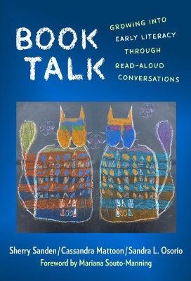 Book Talk - Sherry Sanden, Cassandra Mattoon, Sandra L. Osorio, Mariana Souto-Manning