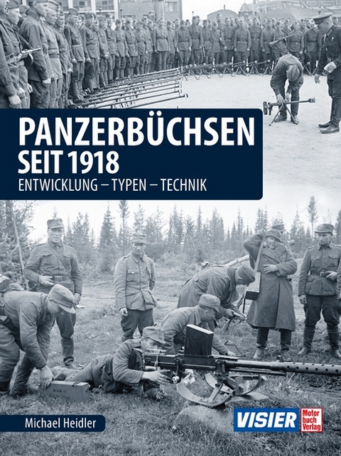 Panzerbüchsen seit 1918 - Michael Heidler