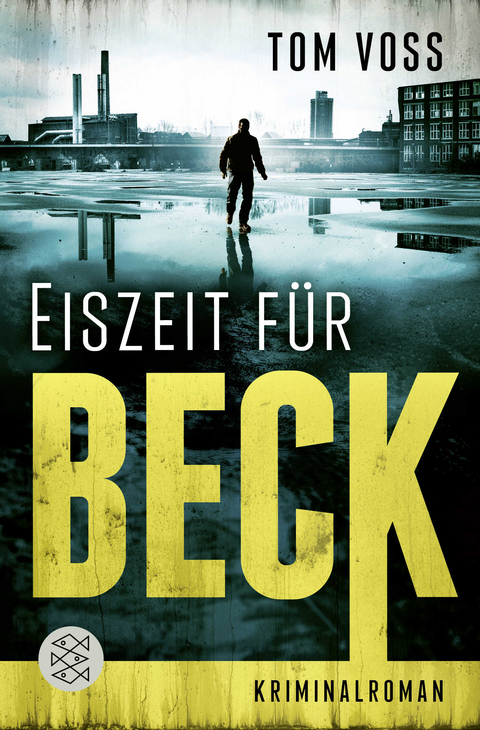 Eiszeit für Beck - Tom Voss