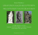 Gravuren nach Skulpturen – Skulpturen nach Gravuren - Bettina Waßenhoven