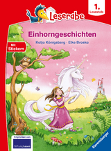 Einhorngeschichten - Leserabe ab 1. Klasse - Erstlesebuch für Kinder ab 6 Jahren - Katja Königsberg