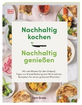 Nachhaltig kochen, nachhaltig genießen - Fern Green