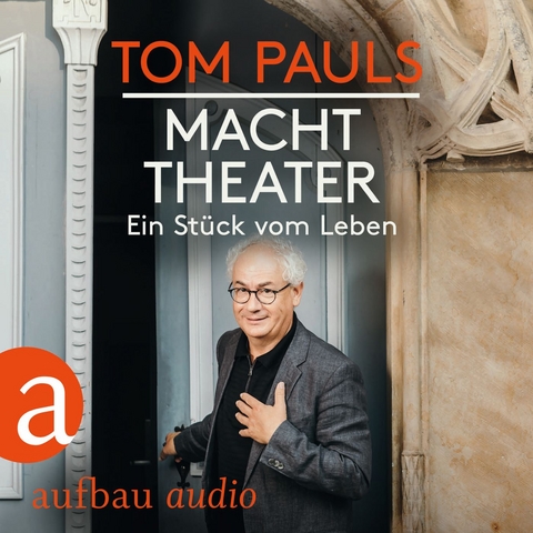 Tom Pauls - Macht Theater - Tom Pauls, Peter Ufer