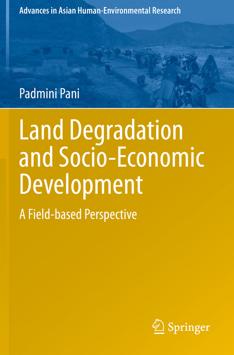 Land Degradation and Socio-Economic Development - Padmini Pani