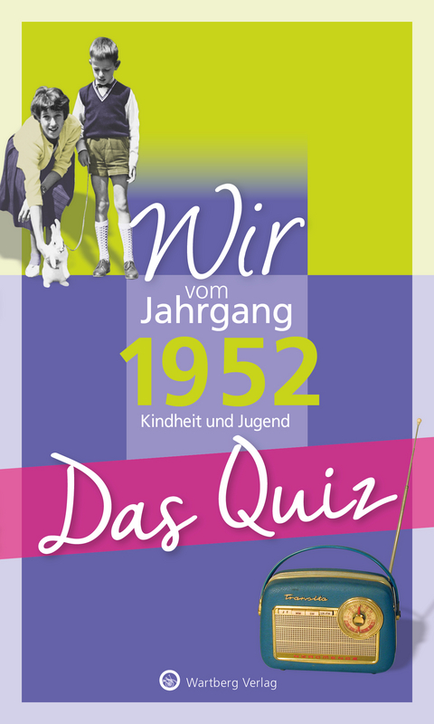 Wir vom Jahrgang 1952 - Das Quiz - Helmut Blecher