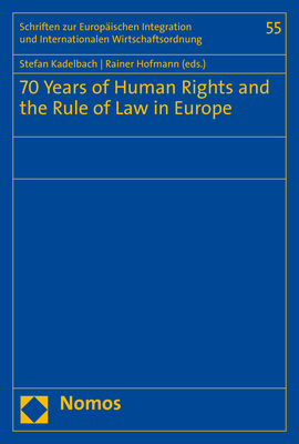 70 Years of Human Rights and the Rule of Law in Europe - 