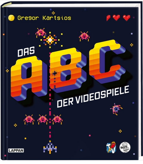 Das Nerd-ABC: Das ABC der Videospiele - Gregor Kartsios