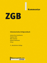 ZGB Kommentar - Kostkiewicz, Jolanta Kren; Wolf, Stephan; Amstutz, Marc; Fankhauser, Roland