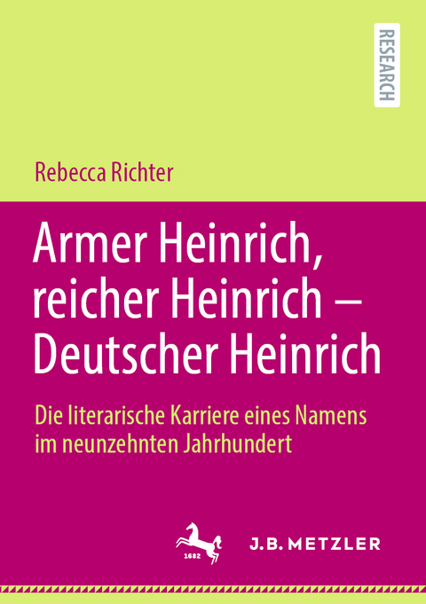 Armer Heinrich, reicher Heinrich - Deutscher Heinrich - Rebecca Richter