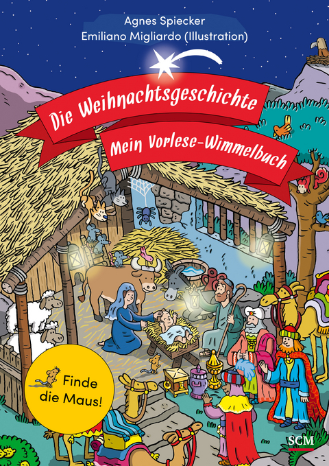 Die Weihnachtsgeschichte - Mein Vorlese-Wimmelbuch - Agnes Spiecker