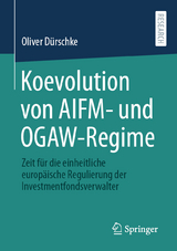 Koevolution von AIFM- und OGAW-Regime - Oliver Dürschke