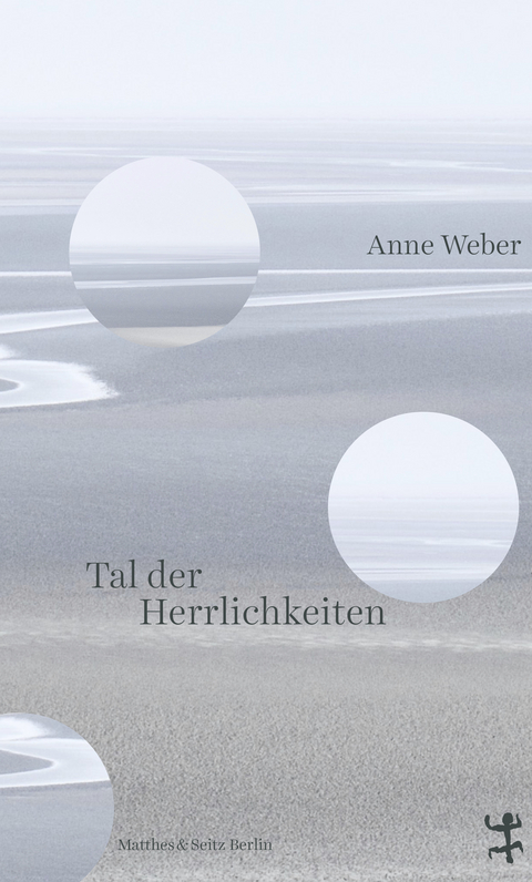 Tal der Herrlichkeiten - Anne Weber