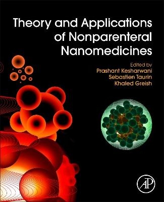 Theory and Applications of Nonparenteral Nanomedicines - 