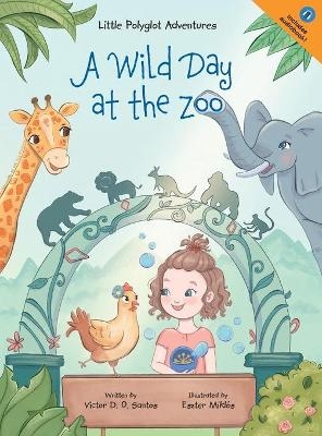 A Wild Day at the Zoo - Victor Dias de Oliveira Santos