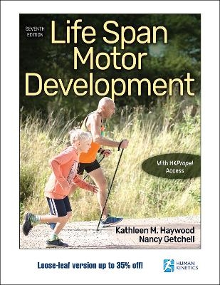 Life Span Motor Development - Kathleen M. Haywood, Nancy Getchell