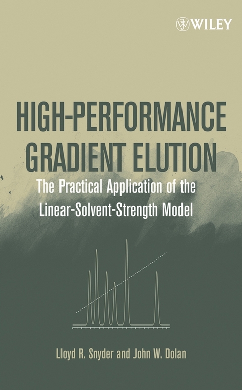 High-Performance Gradient Elution -  John W. Dolan,  Lloyd R. Snyder