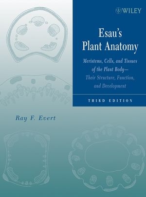 Esau's Plant Anatomy - Ray F. Evert, Susan E. Eichhorn