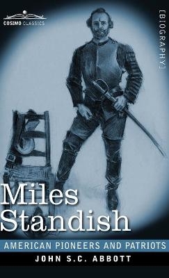 Miles Standish - John S C Abbott