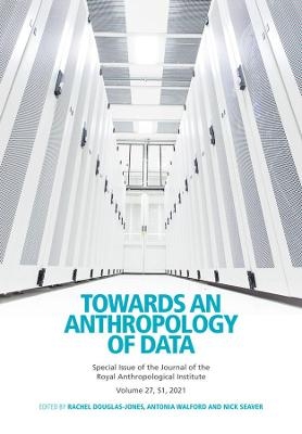 Towards an Anthropology of Data - 