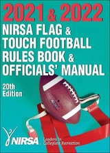 2021 & 2022 NIRSA Flag & Touch Football Rules Book & Officials' Manual - National Intramural Recreational Sports Association (NIRSA)