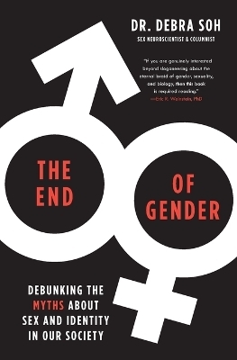 The End of Gender - Debra Soh