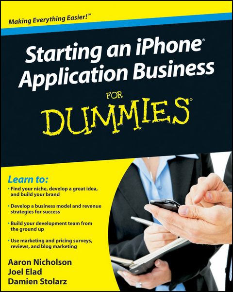 Starting an iPhone Application Business For Dummies -  Joel Elad,  Aaron Nicholson,  Damien Stolarz