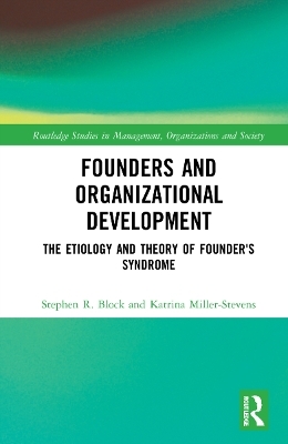 Founders and Organizational Development - Stephen Block, Katrina Miller-Stevens