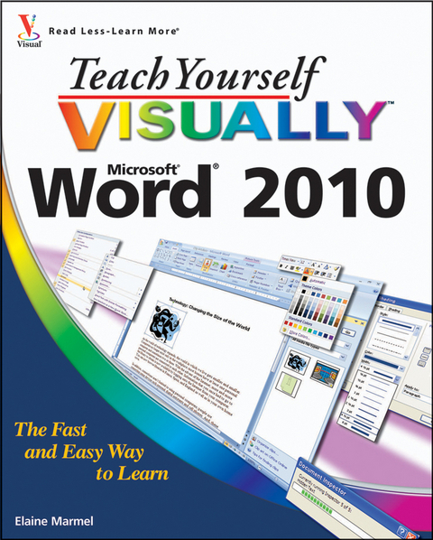 Teach Yourself VISUALLY Word 2010 - Elaine Marmel