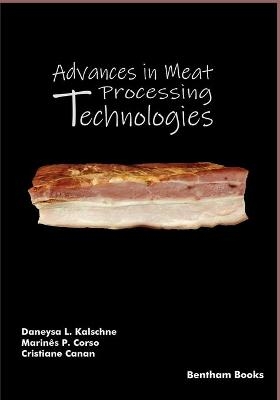 Advances in Meat Processing Technologies - Marinês Paula Corso, Cristiane Canan, Daneysa Lahis Kalschne