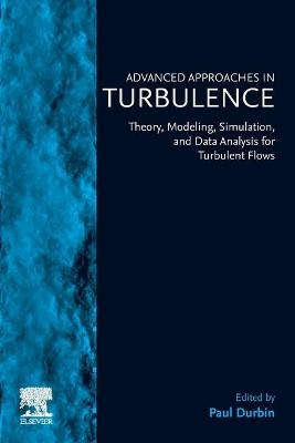 Advanced Approaches in Turbulence - 