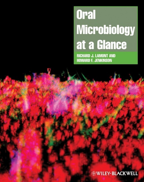 Oral Microbiology at a Glance -  Howard F. Jenkinson,  Richard J. Lamont