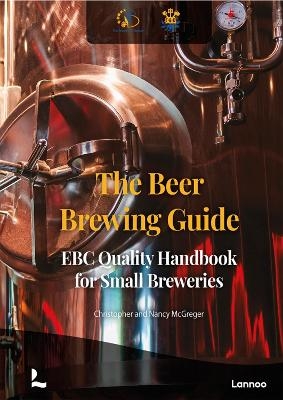 The Beer Brewing Guide - Christopher McGreger, Nancy McGreger