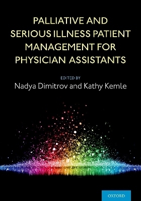 Palliative and Serious Illness Patient Management for Physician Assistants - 