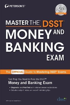 Master the DSST Money and Banking Exam -  Peterson's