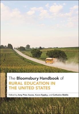 The Bloomsbury Handbook of Rural Education in the United States - 