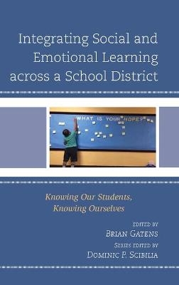 Integrating Social and Emotional Learning across a School District - 