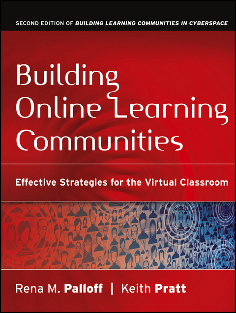 Building Online Learning Communities - Rena M. Palloff, Keith Pratt