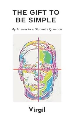 The Gift To Be Simple -  Virgil