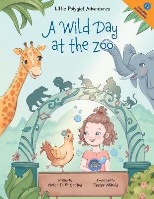 A Wild Day at the Zoo - Victor Dias de Oliveira Santos