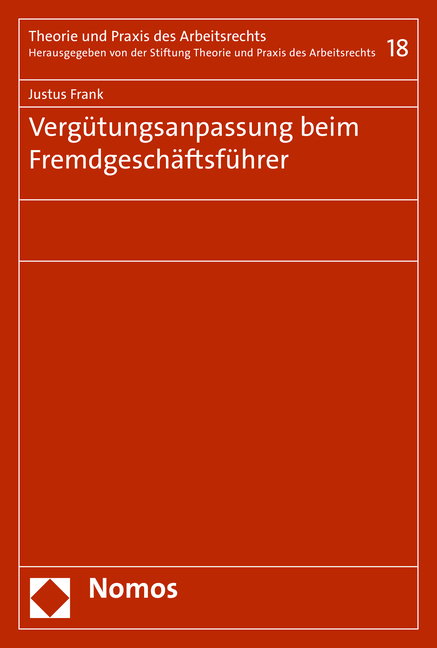 Vergütungsanpassung beim Fremdgeschäftsführer - Justus Frank