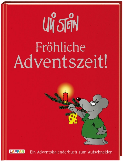 Fröhliche Adventszeit! - Uli Stein