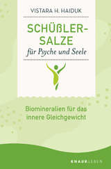 Schüßler-Salze für Psyche und Seele - Vistara H. Haiduk