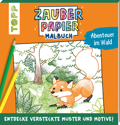 Zauberpapier Malbuch Abenteuer im Wald - Natascha Pitz