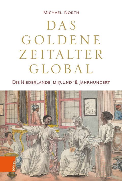 Das Goldene Zeitalter global - Michael North