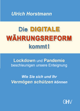 Die DIGITALE WÄHRUNGSREFORM kommt! - Ulrich Horstmann